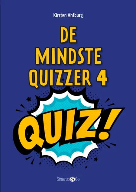 De mindste quizzer 4 af Kirsten Ahlburg