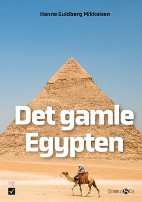 Det gamle Egypten af Hanne Guldberg Mikkelsen