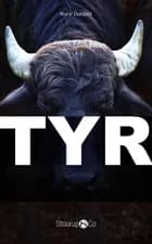 Tyr af Marie Duedahl