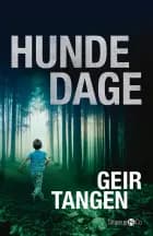 Hundedage af Geir Tangen