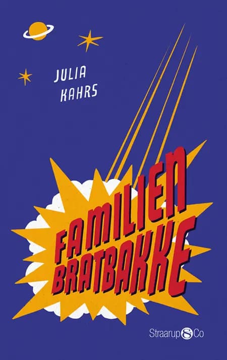 Familien Bratbakke af Julia Kahrs