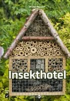 Insekthotel af Kirsten Wandahl