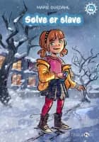 Sølve er slave af Marie Duedahl