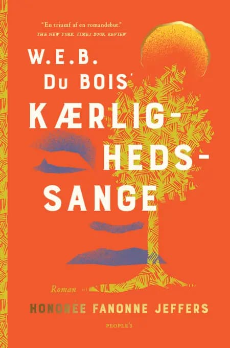 W. E. B. Du Bois  kærlighedssange af Honorée Fanonne Jeffers