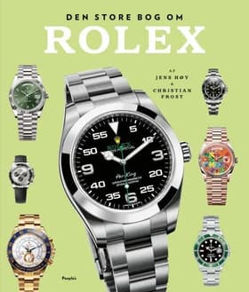 Den store bog om Rolex af Christian Frost