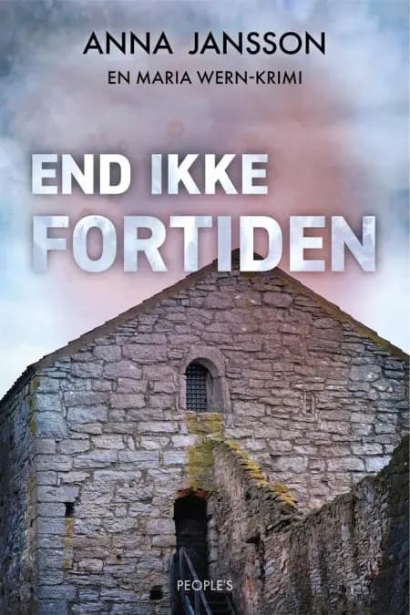 End ikke fortiden af Anna Jansson