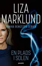 En plads i solen af Liza Marklund