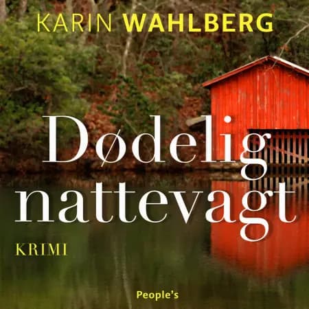 Dødelig nattevagt af Karin Wahlberg