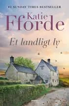 Et landligt ly af Katie Fforde