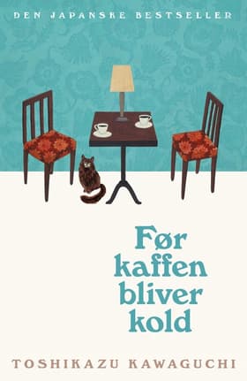 Før kaffen bliver kold af Toshikazu Kawaguchi