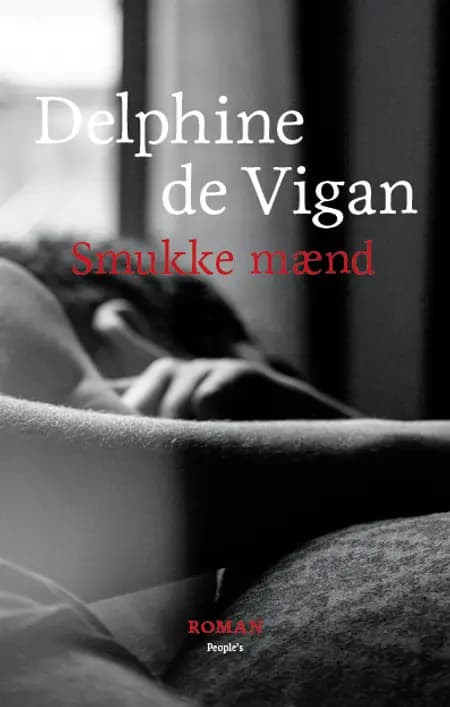 Smukke mænd af Delphine de Vigan