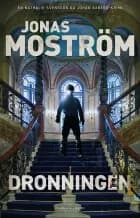 Dronningen af Jonas Moström