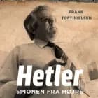 Hetler - Spionen fra højre af Frank Toft-Nielsen
