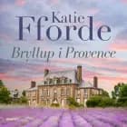 Bryllup i Provence af Katie Fforde