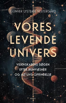 Vores levende univers af Gunver Lystbæk Vestergård