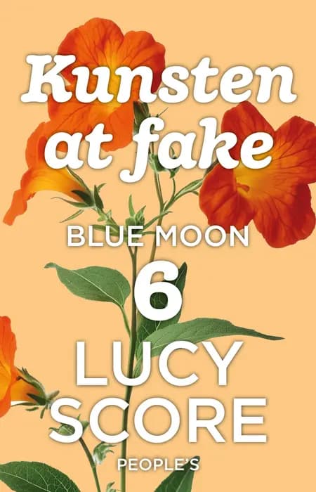 Kunsten at fake af Lucy Score