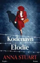 Kodenavn Elodie af Anna Stuart