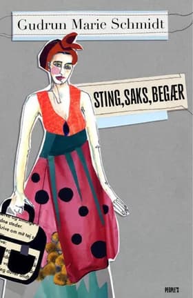 Sting, saks, begær af Gudrun Marie Schmidt