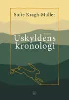 Uskyldens kronologi af Sofie Kragh-Müller