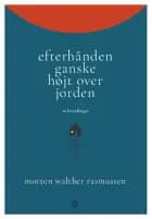 Efterhånden ganske højt over jorden