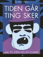 Tiden går, ting sker