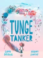 Tunge tanker af Laura Dockrill