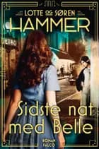 Sidste nat med Belle af Lotte Hammer og Søren Hammer