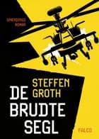 De brudte segl af Steffen Groth