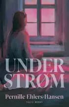 Understrøm af Pernille Ehlers-Hansen