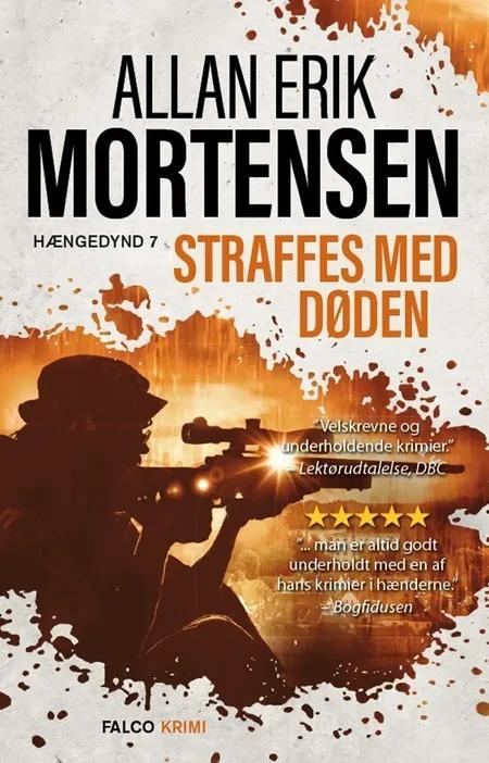 Straffes med døden af Allan Erik Mortensen