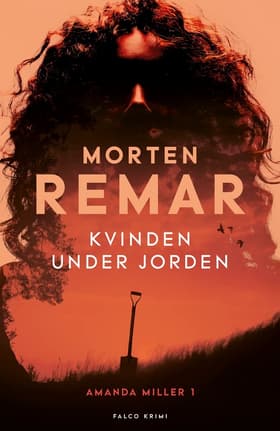 Kvinden under jorden af Morten Remar