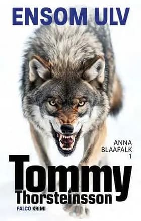 Ensom Ulv af Tommy Thorsteinsson