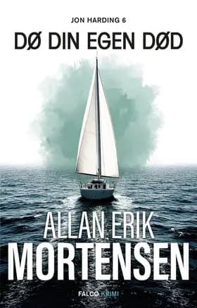 Dø din egen død af Allan Erik Mortensen