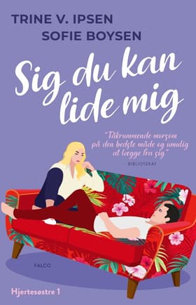 Sig du kan lide mig af Trine V. Ipsen