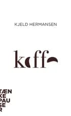 Kaffe af Kjeld Hermansen