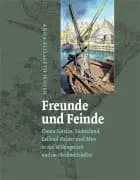 Freunde und Feinde