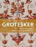 Grotesker af Maria Fabricius Hansen