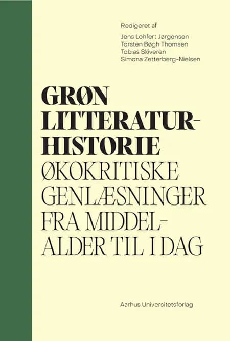 Grøn litteraturhistorie af Tobias Skiveren