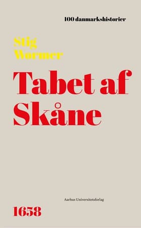 Tabet af Skåne af Stig Wørmer