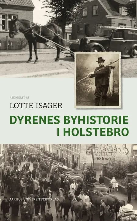 Dyrenes byhistorie i Holstebro af Lotte Isager