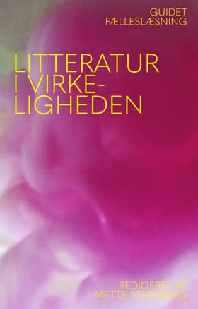Litteratur i virkeligheden af Anne Line Dalsgård