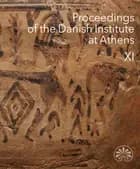 Proceedings of the Danish Institute at Athens XI