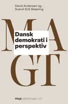 Dansk demokrati i perspektiv af David Andersen og Svend-Erik Skaaning
