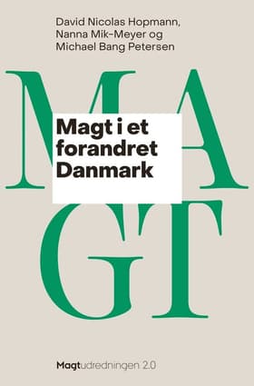 Magt i et forandret Danmark af Nanna Mik-Meyer