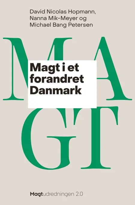 Magt i et forandret Danmark af David Nicolas Hopmann