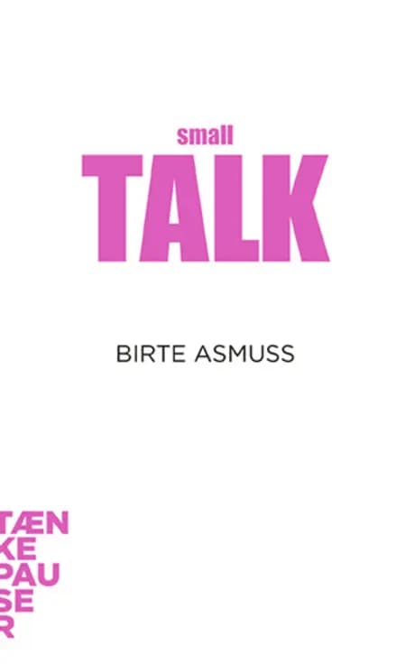 Smalltalk af Birte Asmuss