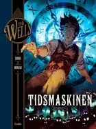 H.G. Wells: Tidsmaskinen