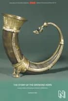 The Story of the Drinking Horn af Vivian Etting