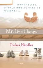 Mit liv på langs