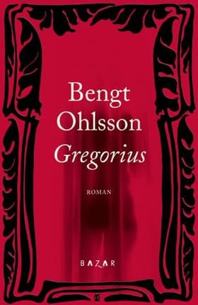 Gregorius af Bengt Ohlsson